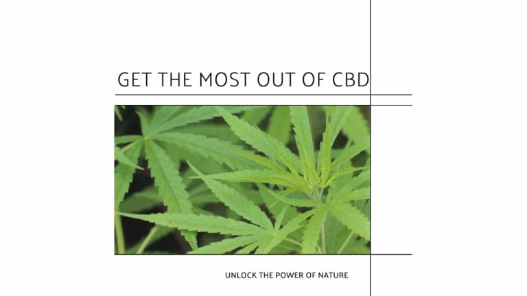 Get the Most out of CBD