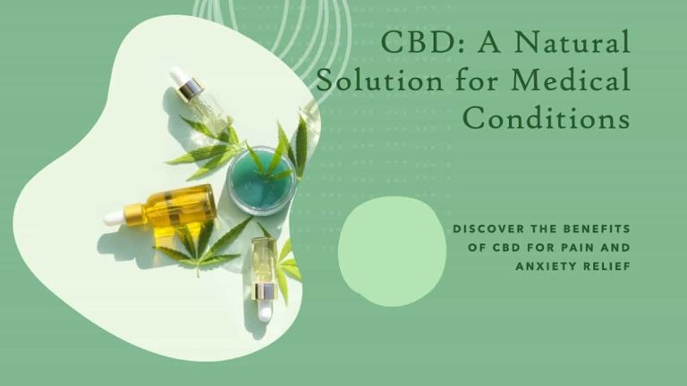 Use of CBD for Medical Conditions