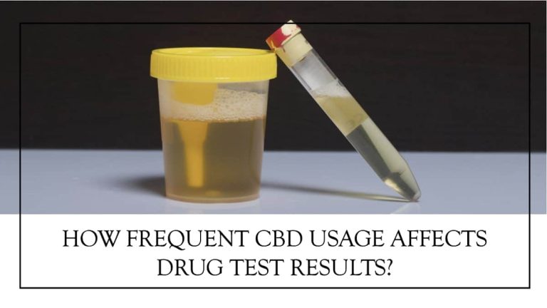 How Frequent CBD Usage Affects Drug Test Results?