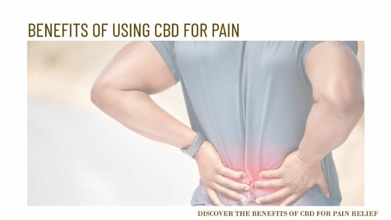 Benefits of Using CBD for Pain