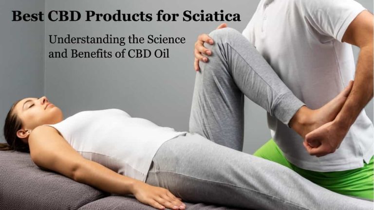 Best CBD Products for Sciatica