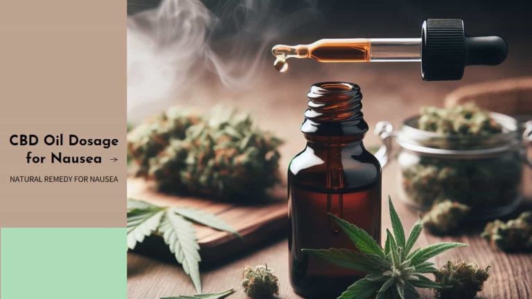 Determining the CBD Oil Dosage for Nausea