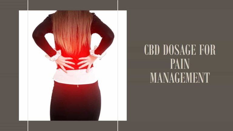 CBD Dosage for Pain Management