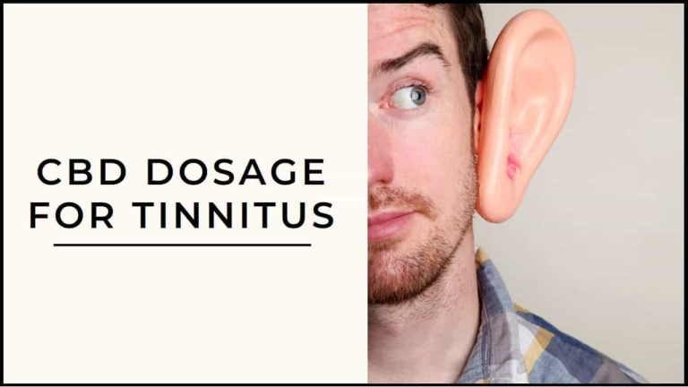 CBD Dosage for Tinnitus