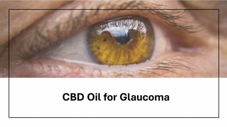 Using CBD Oil for Glaucoma