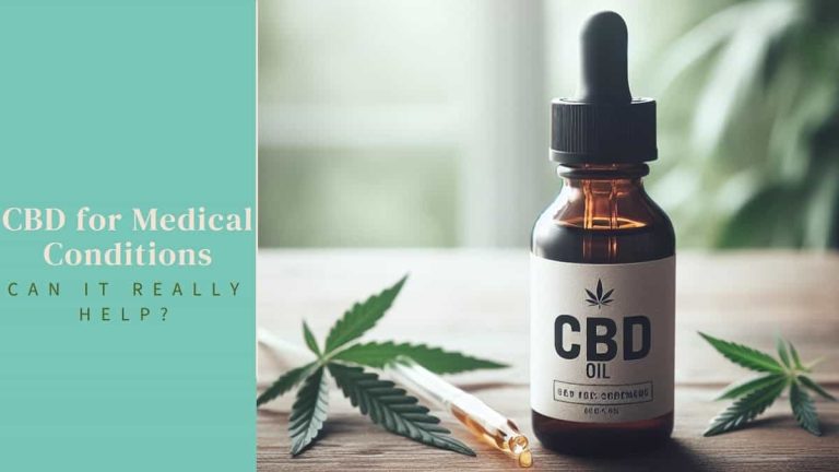 CBD for Medical Conditions