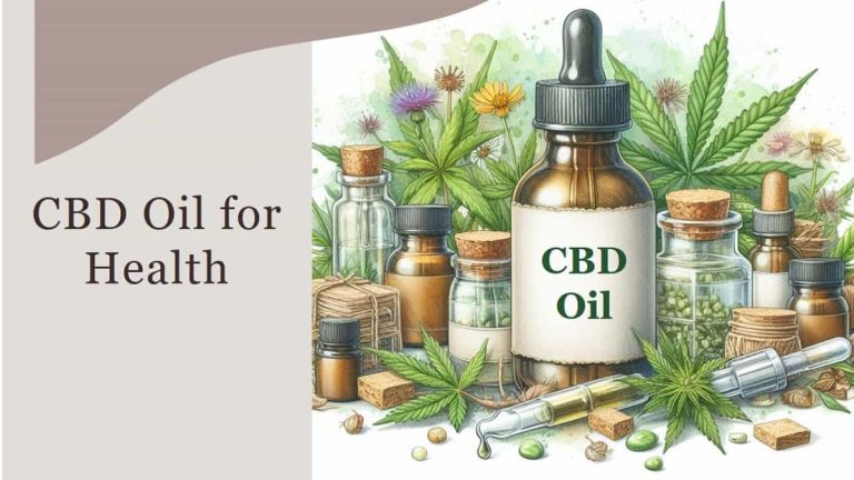 Benefits of CBD Oil for Health