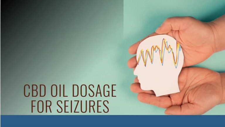 Dosage of CBD Oil for Seizures