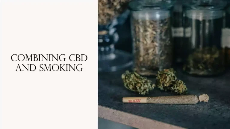 Benefits to Combining CBD and Smoking