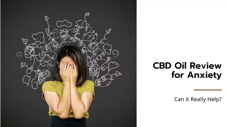 CBD Oil Reviews for Anxiety