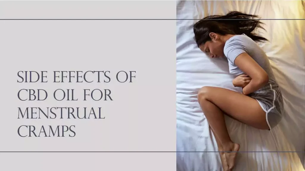 Side Effects of CBD Oil for Menstrual Cramps